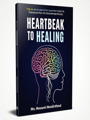 cover image of Heartbreak to Healing